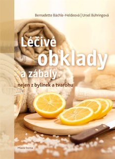 FOTKA - Liv obklady a zbaly z bylinek, tvarohu a spol.