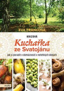 FOTKA - Krizov kuchaka ze Svatojnu