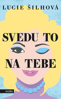 FOTKA - Svedu to na tebe