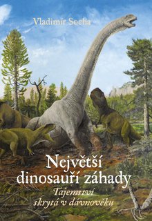 FOTKA - Nejvt dinosau zhady