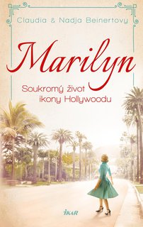 FOTKA - MARILYN. Soukrom ivot ikony Hollywoodu