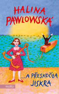 FOTKA - Halina Pawlowsk a peskoila jiskra