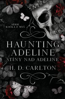 FOTKA - Kniha Haunting Adeline: Stny nad Adeline