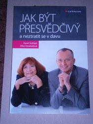 Jak bt pesvdiv a neztrati