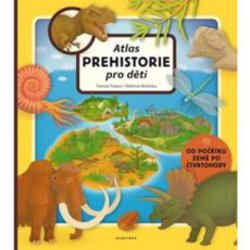 Kn. Atlas prehistorie pro dti