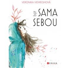 Veronika Vieweghov: Bt sama sebou