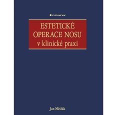 Estetick operace nosu v klinick praxi