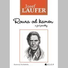 Josef Laufer  Roura od kamen a jin povdky