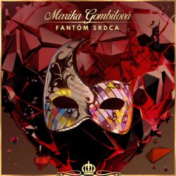 Marika Gombitov - Fantm srdca