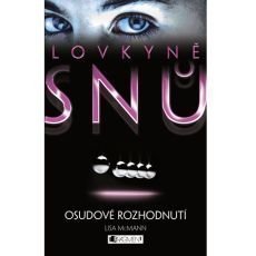 Lovkyn sn  Osudov rozhodnut