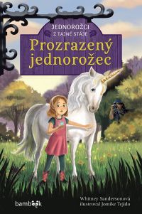 Jednoroci z tajn stje  Prozrazen jednoroec