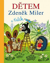 Zdenk Miler a Krtek Dtem