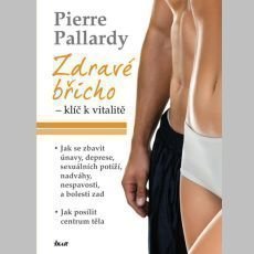 Pierre Pallardy - Zdrav bicho - kl k vitalit