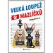 Velk loupe mazlk