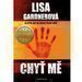 Lisa Gardnerov - Chy m