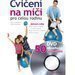 Cvien na mi pro celou rodinu + DVD