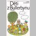 Astrid Lindgrenov, Helena Zmatlkov - Dti z Bullerbynu