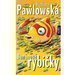 Halina Pawlowsk - Bannov rybiky