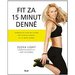 Fit za 15 minut denn