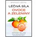 Mystick litel: Liv sla ovoce a zeleniny