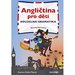 Anglitina pro dti - kouzeln gramatika