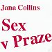 Vherci soute "Sout o kontroverzn novelu od Jany Collins s nzvem Sex v Praze"