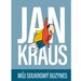 Jan Kraus: Mj soukrom buzynes