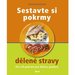 Sestavte si pokrmy dlen stravy