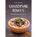 Smoothie bowls = Misky pln zdravch dobrot