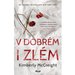 V dobrm i zlm