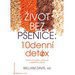 ivot bez penice: 10denn detox